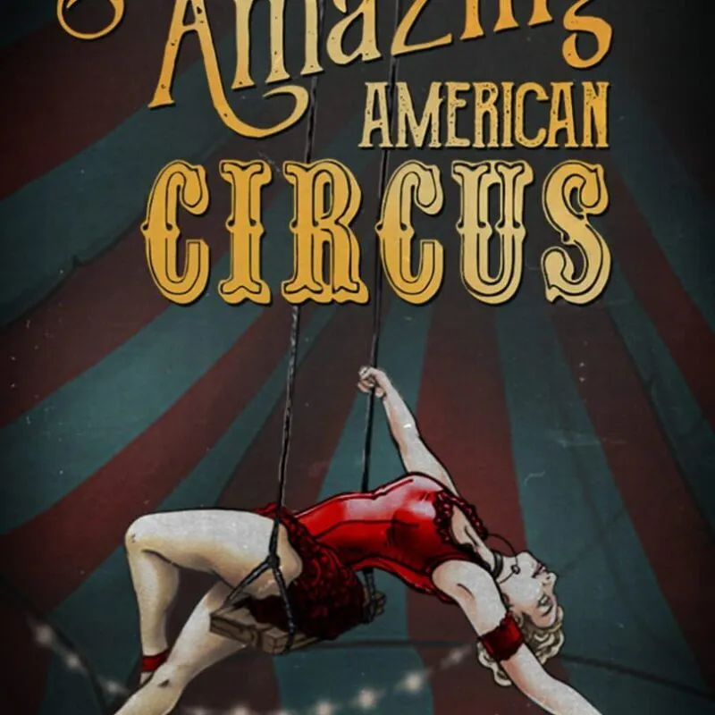 The Amazing American Circus
