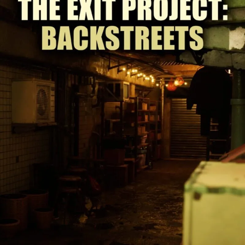 The Exit Project: Backstreets