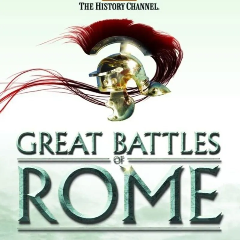 The History Channel: Great Battles of Rome
