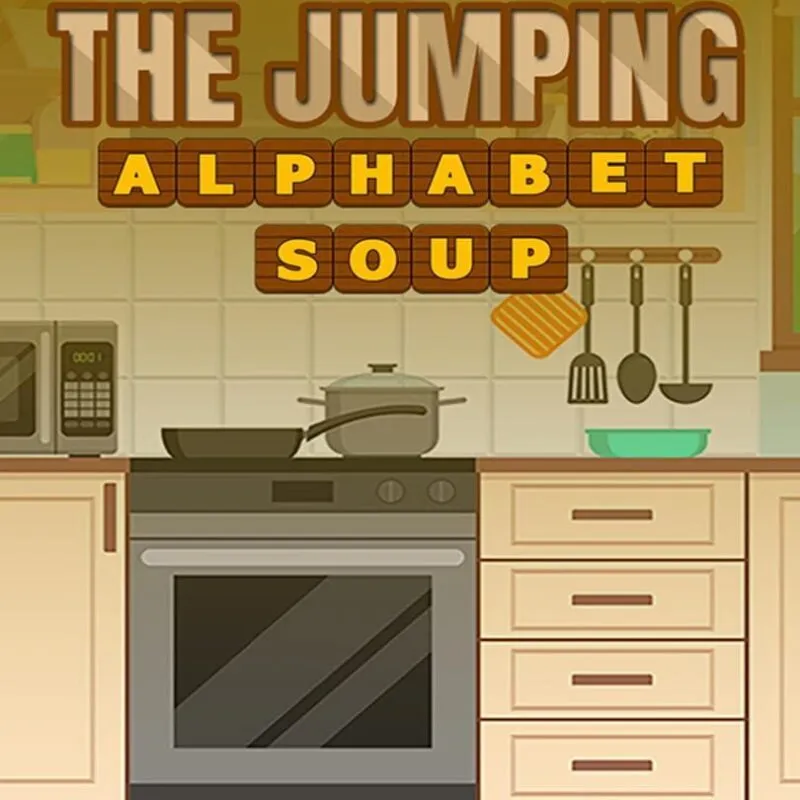 The Jumping Alphabet Soup