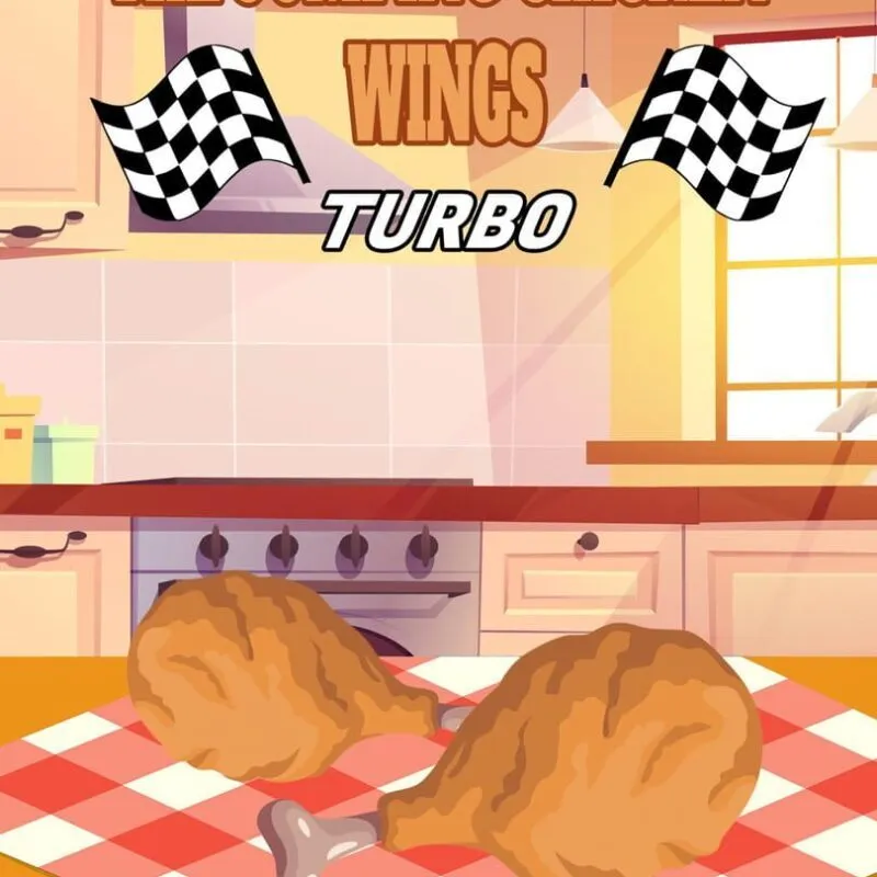 The Jumping Chicken Wings: Turbo