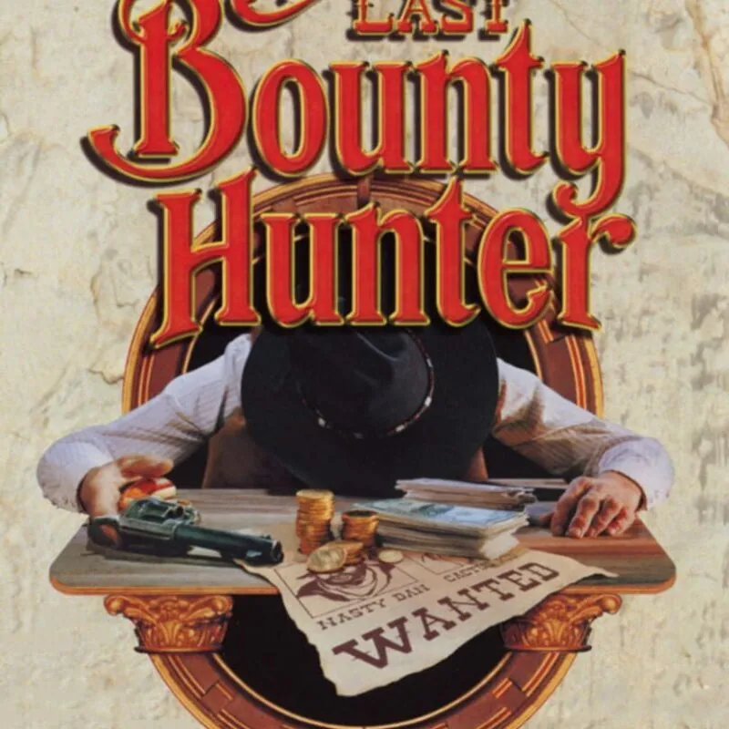 The Last Bounty Hunter