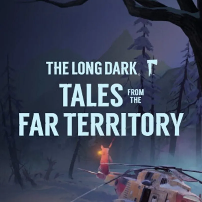 The Long Dark: Tales from the Far Territory