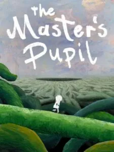 The Master’s Pupil