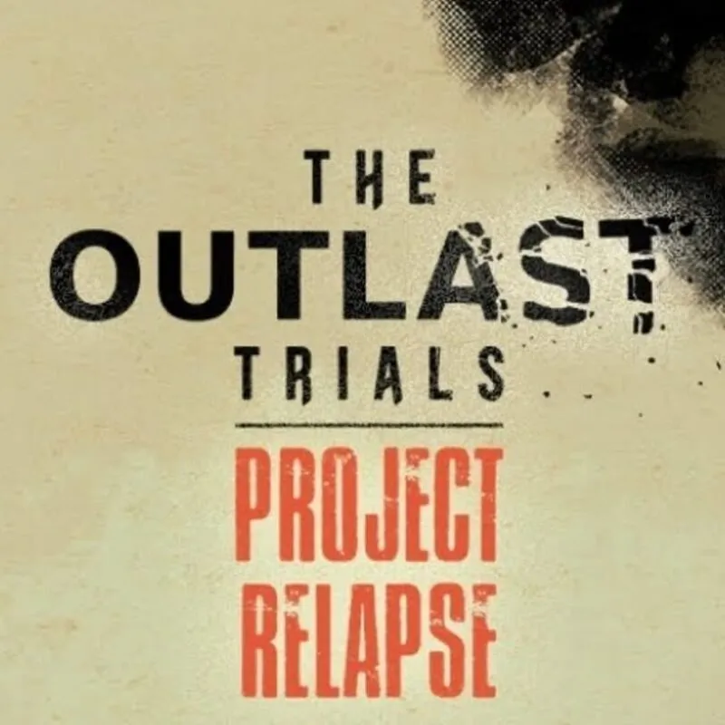 The Outlast Trials: Project Relapse