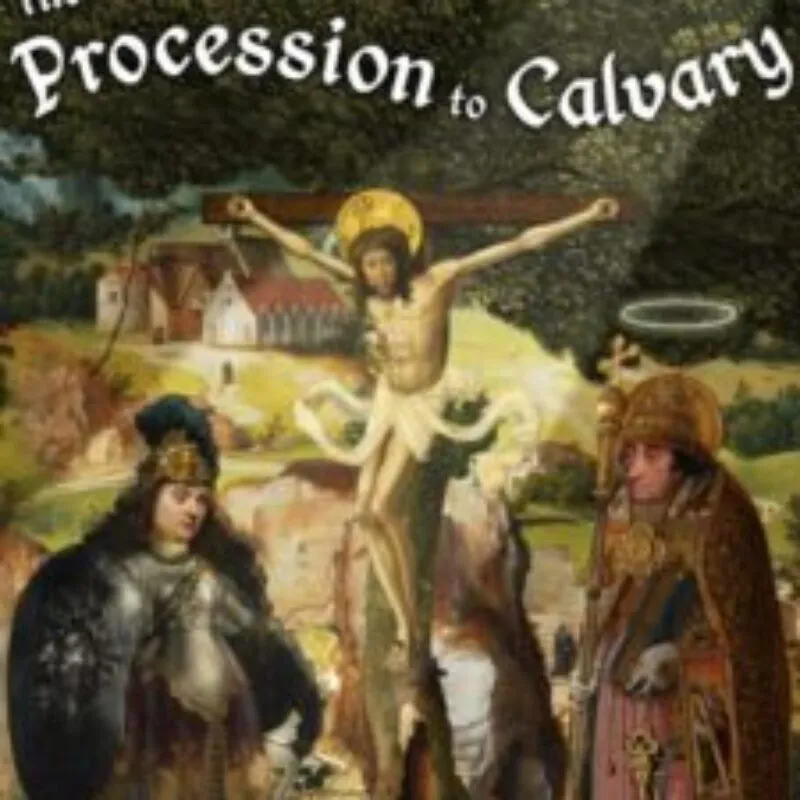 The Procession to Calvary