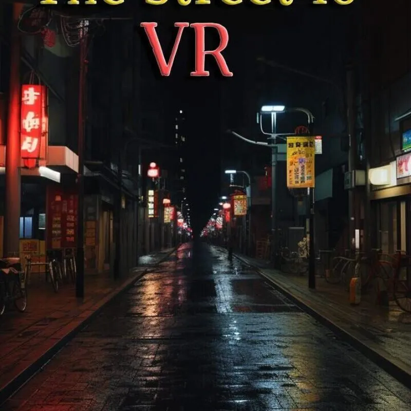 The Street 10 VR