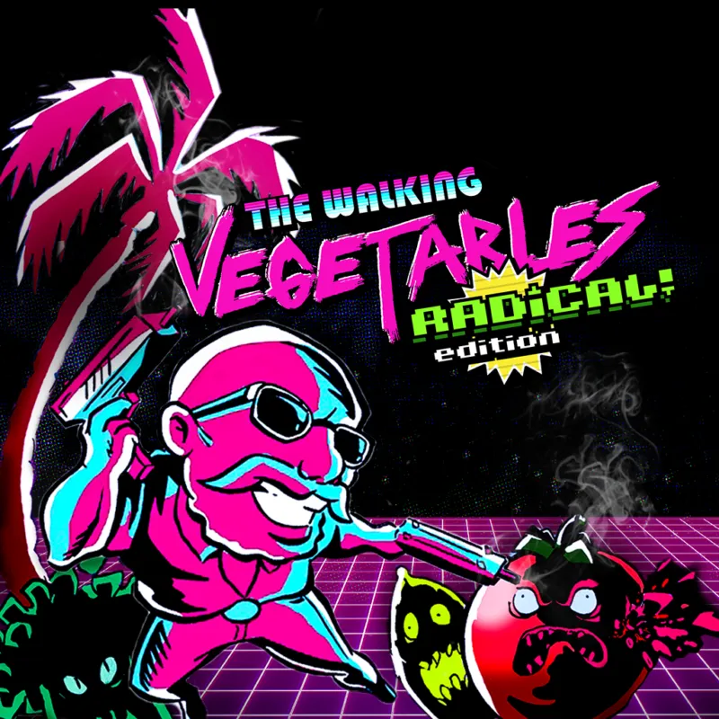 The Walking Vegetables: Radical! Edition