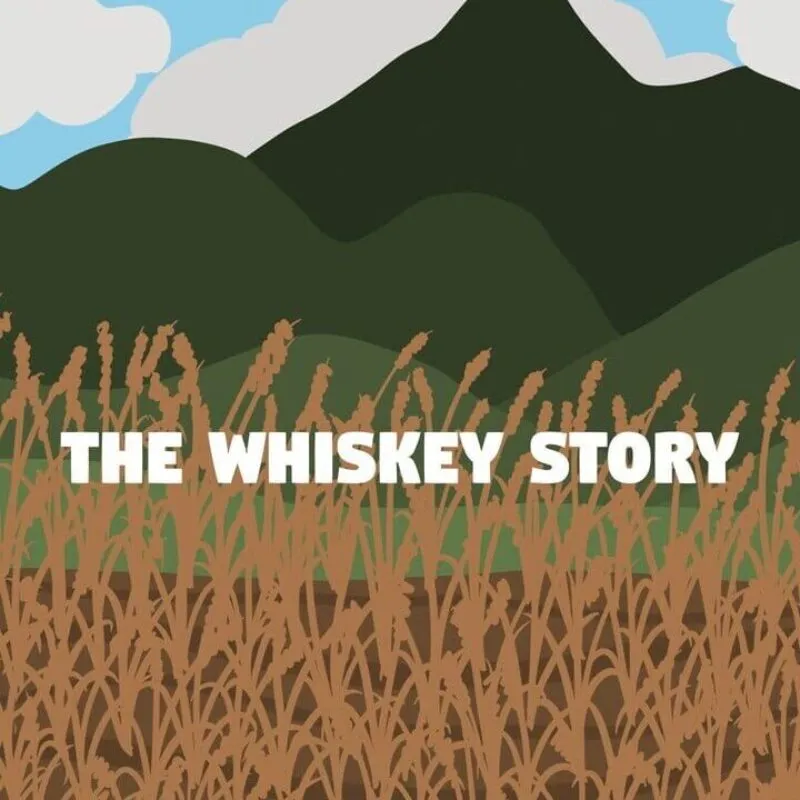 The Whiskey Story