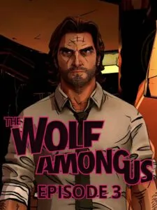 The Wolf Among Us: Episode 3 – A Crooked Mile
