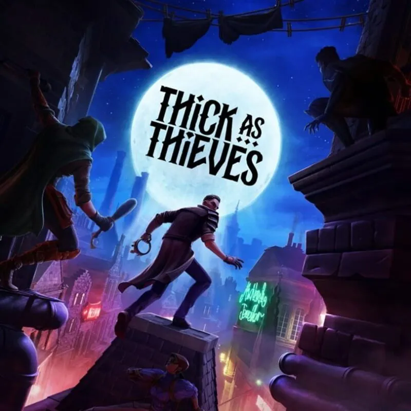 Thick as Thieves