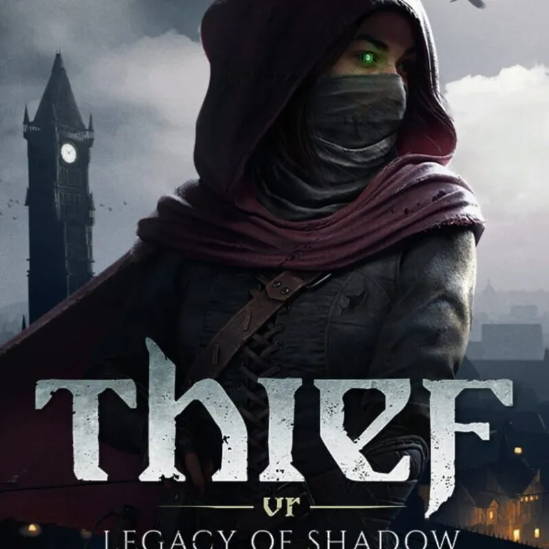 Thief VR: Legacy of Shadow