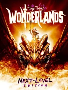 Tiny Tina’s Wonderlands: Next Level Edition