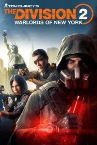 Tom Clancy’s The Division 2: Warlords of New York Edition