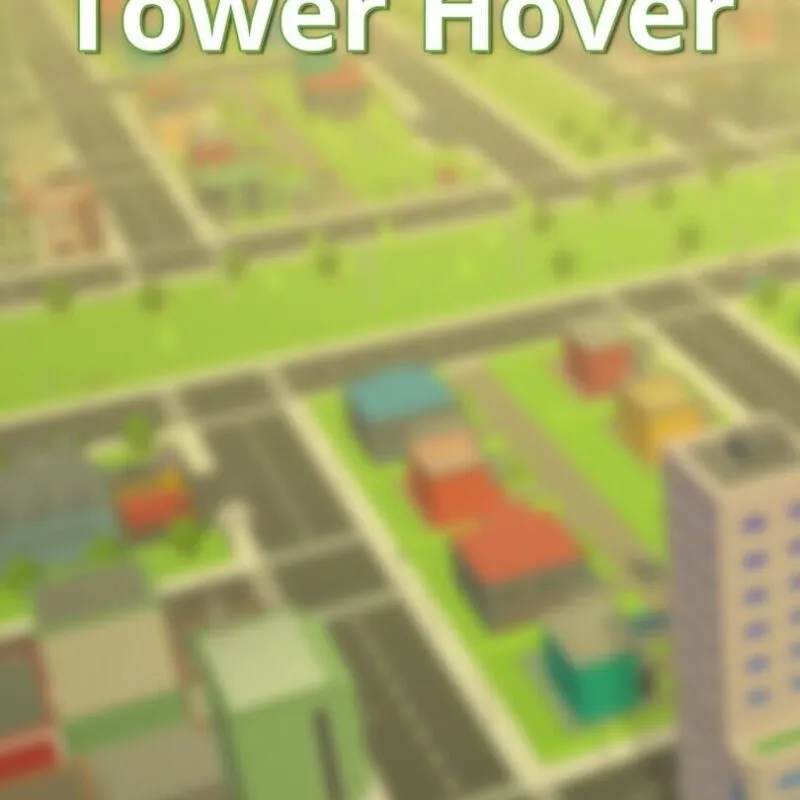 Tower Hover