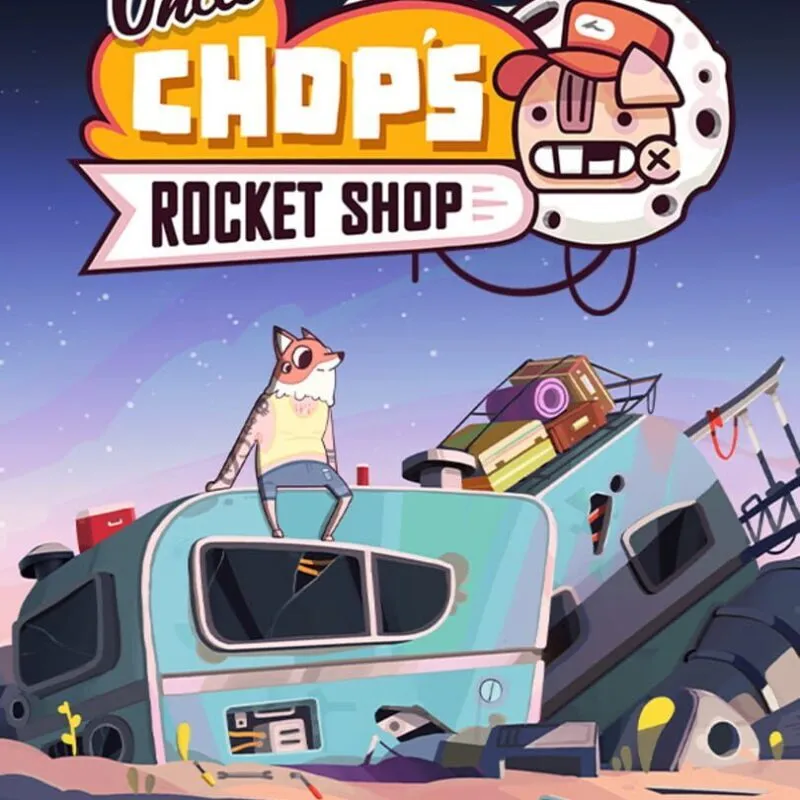 Uncle Chop’s Rocket Shop