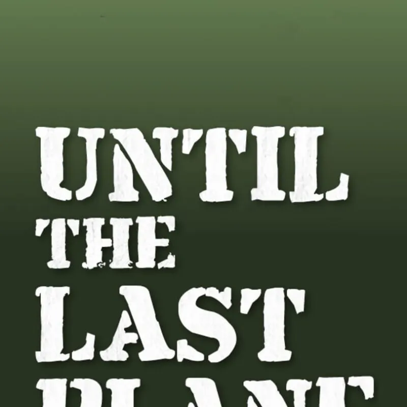 Until the Last Plane