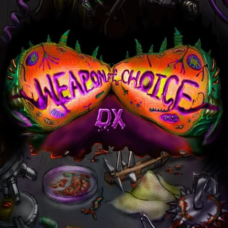 Weapon of Choice DX