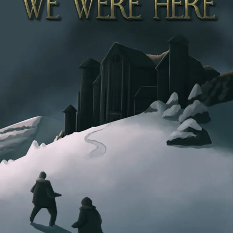 We Were Here