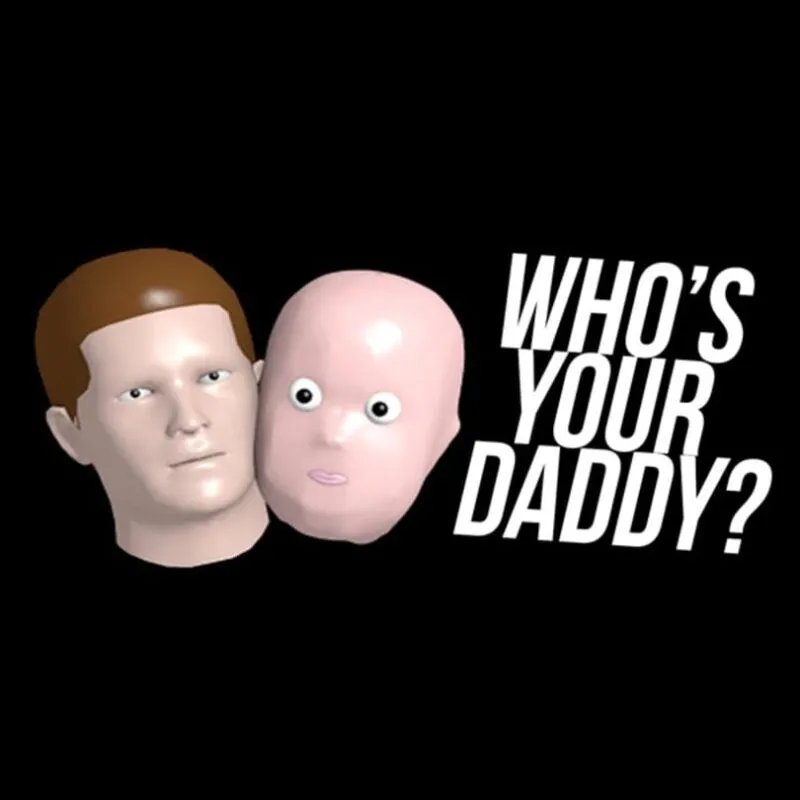 Who’s Your Daddy