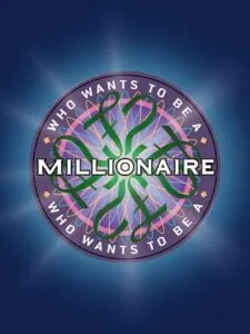 Who Wants to Be a Millionaire