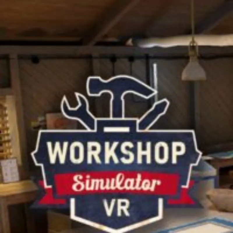 Workshop Simulator VR