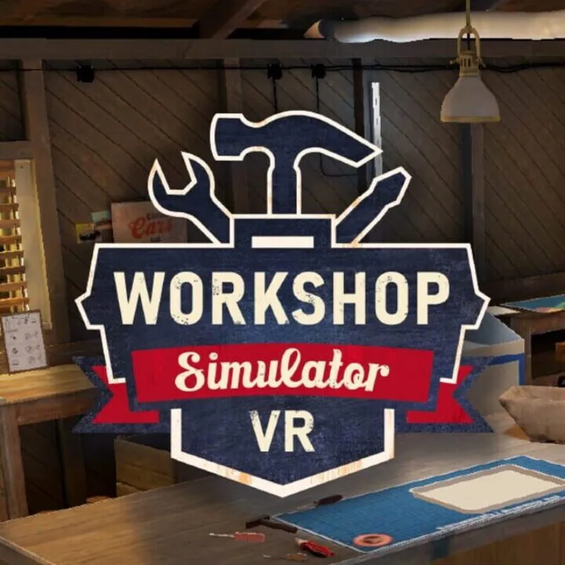 Workshop Simulator VR