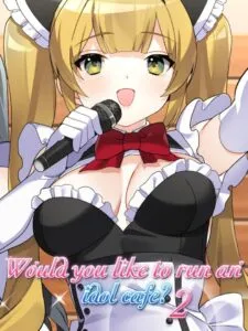 Would You Like to Run an Idol Café? 2