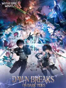 Wuthering Waves: Dawn Breaks on Dark Tides