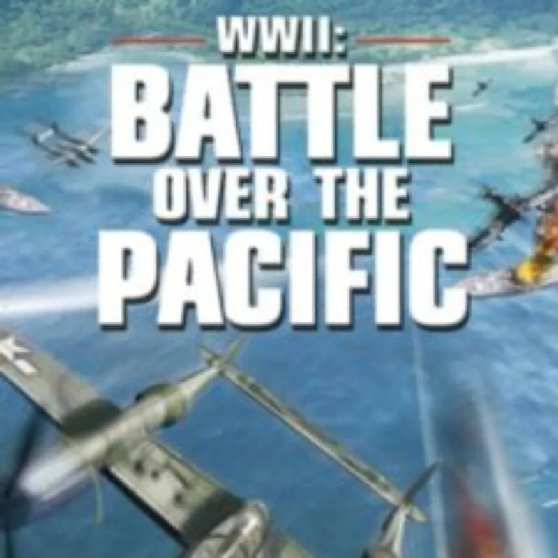WWII: Battle Over the Pacific