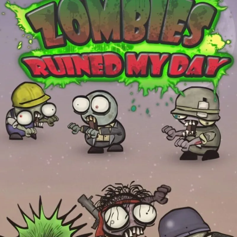 Zombies Ruined My Day