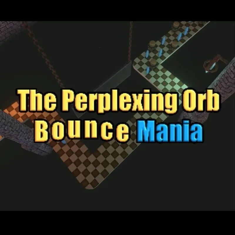 The Perplexing Orb: Bounce Mania