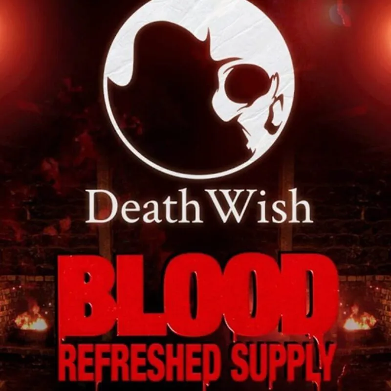 Blood: Refreshed Supply – Death Wish