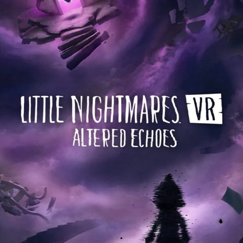 Little Nightmares VR: Altered Echoes