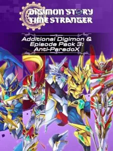Digimon Story: Time Stranger – Additional Digimon & Episode Pack 3: Anti-ParadoX