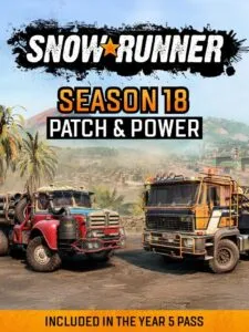SnowRunner: Season 18 – Patch & Power