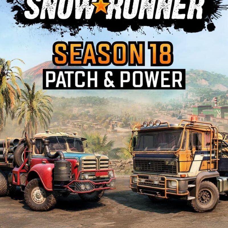 SnowRunner: Season 18 – Patch & Power