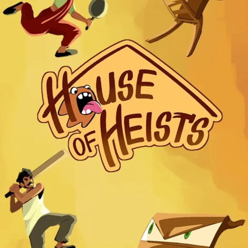 House of Heists