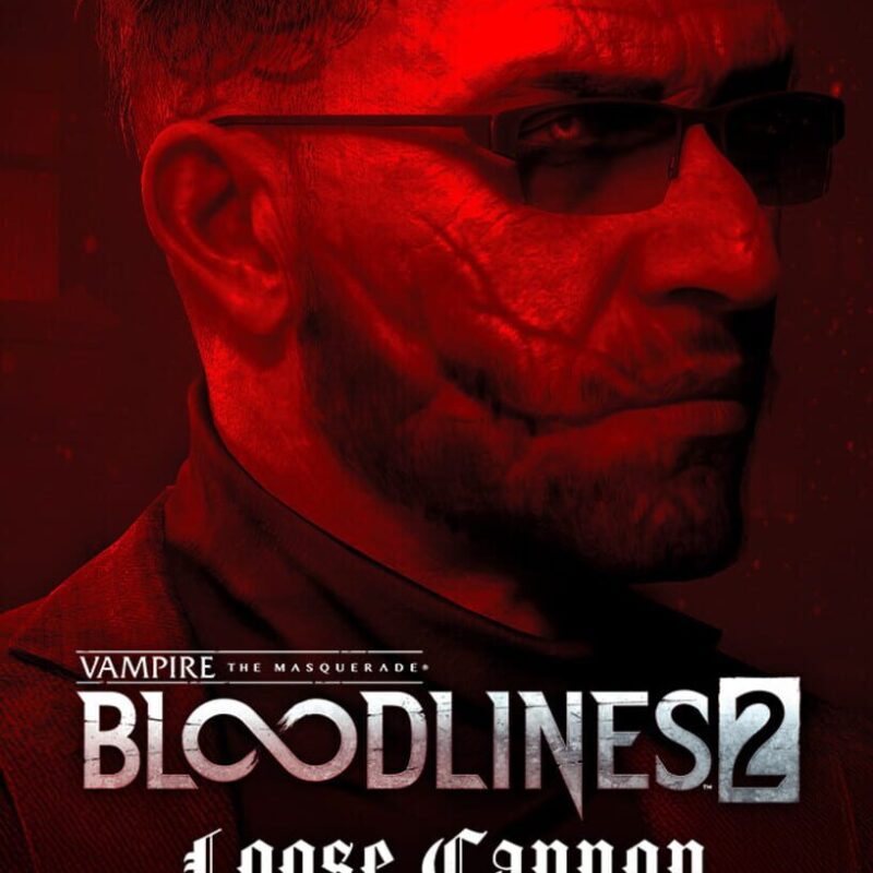 Vampire: The Masquerade – Bloodlines 2 – Loose Cannon