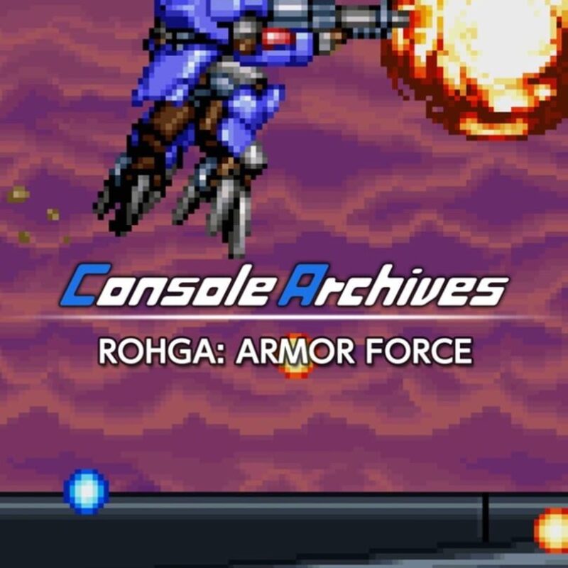 Console Archives: Rohga – Armor Force