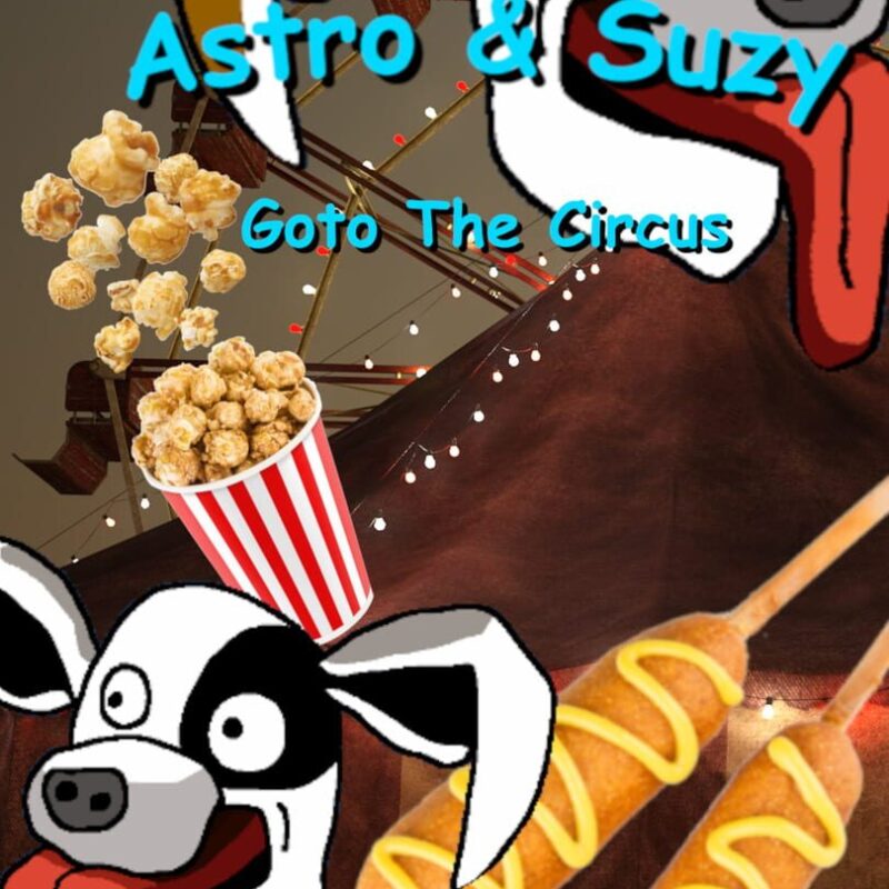 Astro & Suzy Go to the Circus