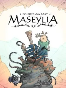 Maseylia: Echoes of the Past