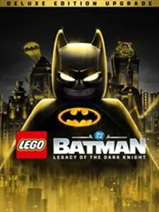 LEGO Batman: Legacy of the Dark Knight – Deluxe Edition Upgrade