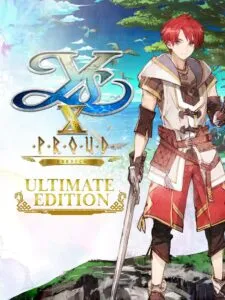 Ys X: Proud Nordics – Ultimate Edition