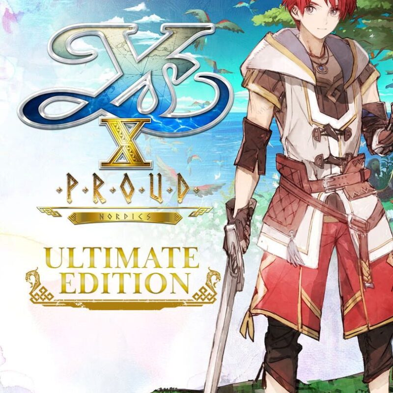 Ys X: Proud Nordics – Ultimate Edition