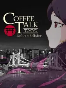 Coffee Talk: Tokyo – Deluxe Edition