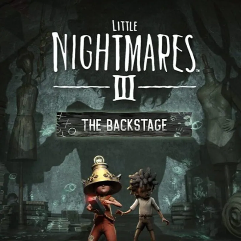 Little Nightmares III: The Backstage