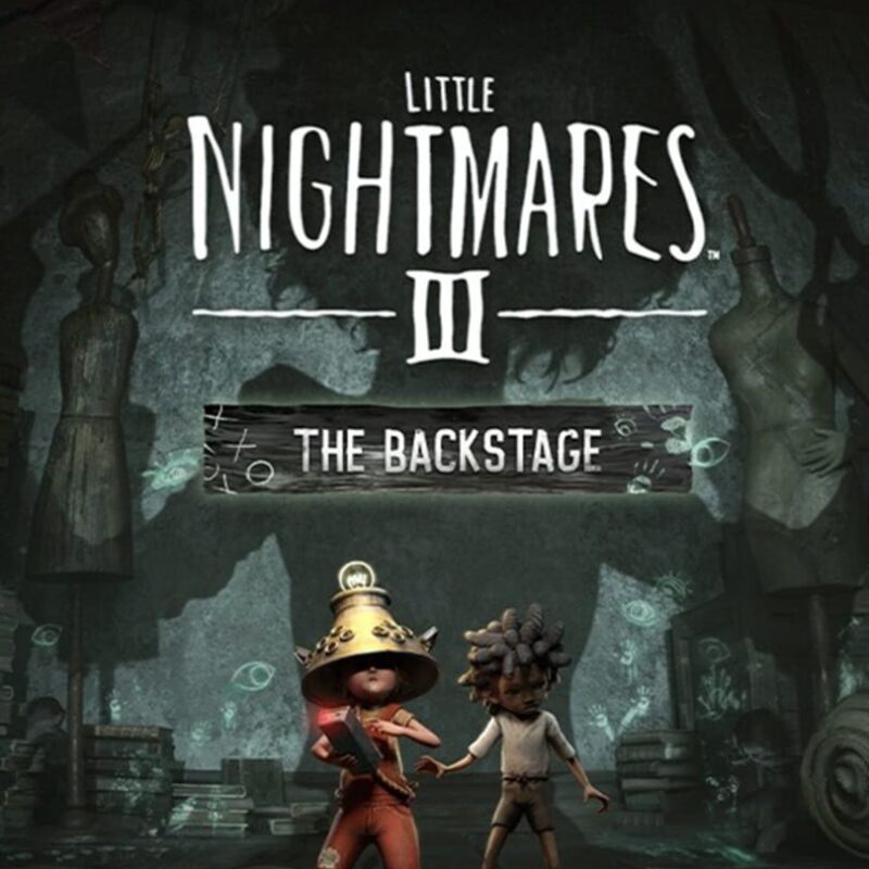 Little Nightmares III: The Backstage