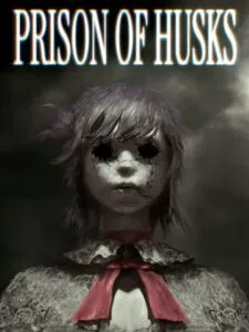 Prison of Husks