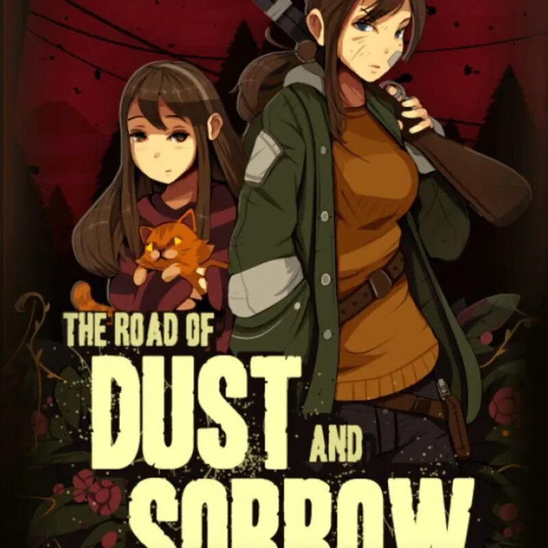 The Road of Dust and Sorrow